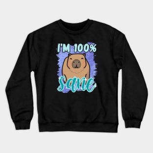 I'm 100% Sane Funny Capybara Design Crewneck Sweatshirt